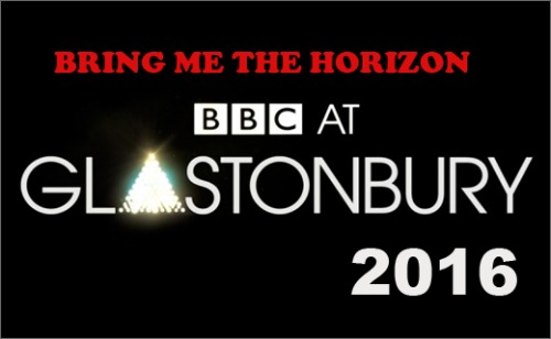 Bring Me The Horizon - Glastonbury Festival (2016) HD 720p