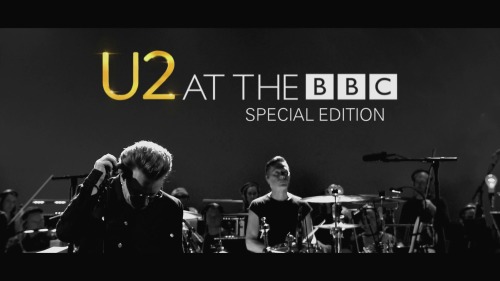 U2 - At the BBC (Special Edition) (2017) HDTVRip 1080p