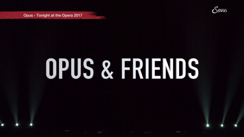 Opus - Tonight At The Opera (2017) HDTV