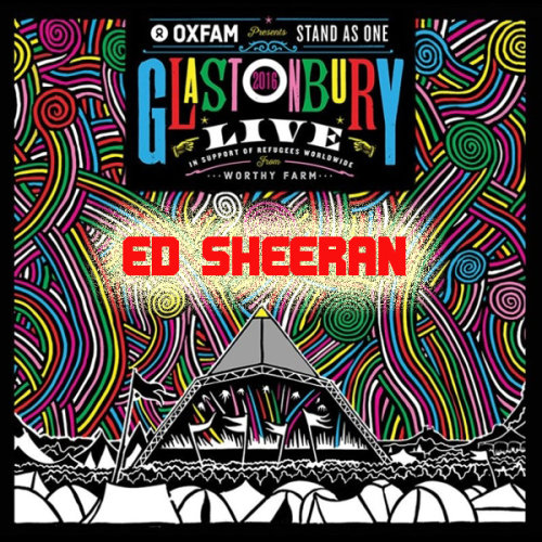 Ed Sheeran - Glastonbury Festival (2017) HDTV