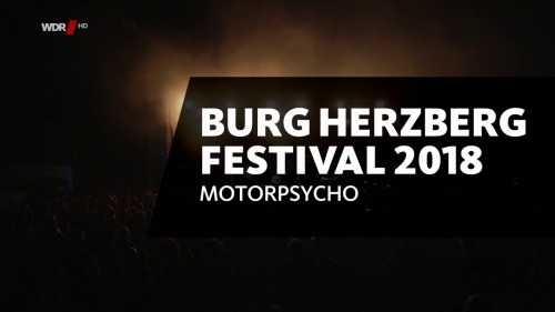 Motorpsycho - Burg Herzberg Festival (2018) HDTV