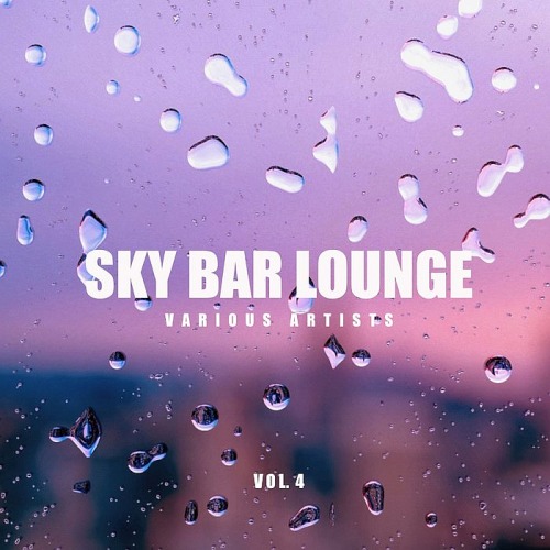 Sky Bar Lounge Vol. 4 (2019)