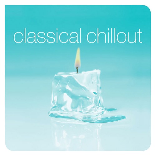 Various Artists - Classical Chillout (2019)