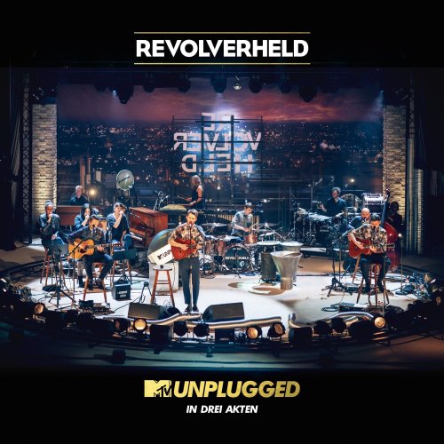 Revolverheld - MTV Unplugged Konzert Revolverheld - MTV Unplugged Konzert