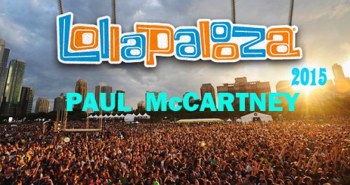 Paul McCartney - Lollapalooza Festival Paul McCartney - Lollapalooza Festival