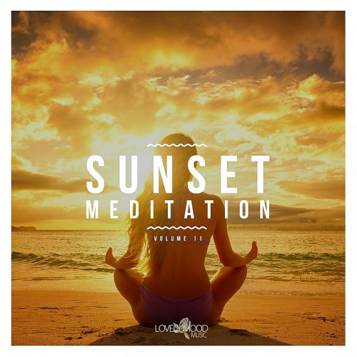 Sunset Meditation - Relaxing Chill Out Music Vol. 11 (2019)