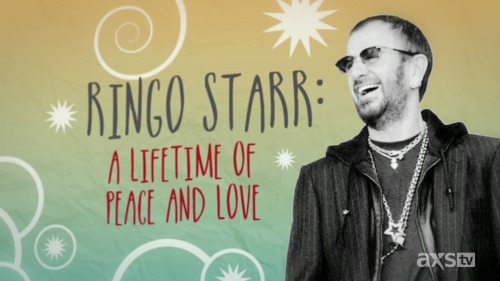 Ringo Starr - A Lifetime of Peace & Love (2014) HDTV