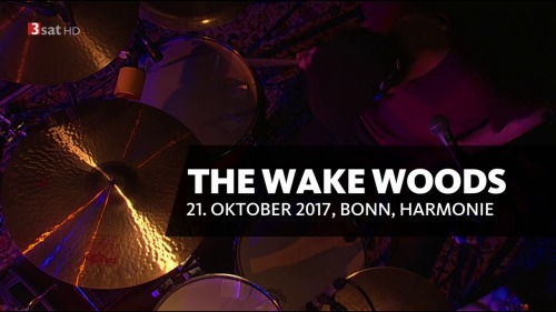 The Wake Woods - Crossroads Festival Bonn (2017) HDTV