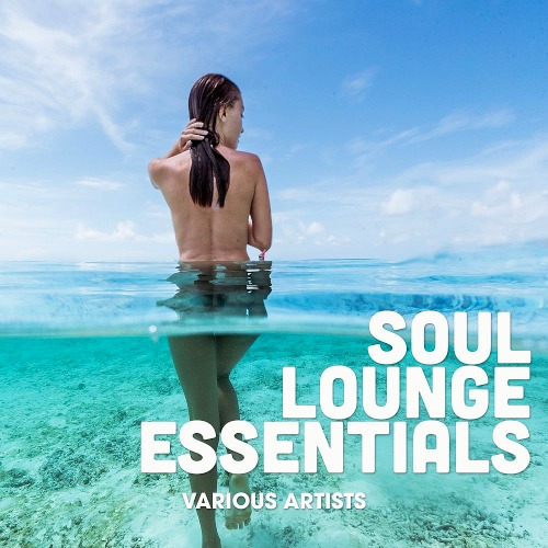 Soul Lounge Essentials (2019)