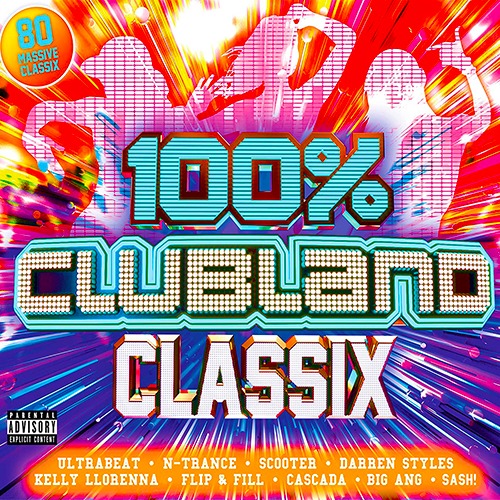 100% Clubland Classix (2019)