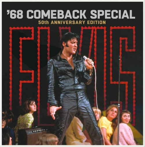 ELVIS PRESLEY - ELVIS '68 COMEBACK SPECIAL 50TH ANNIVERSARY EDITION (2018)