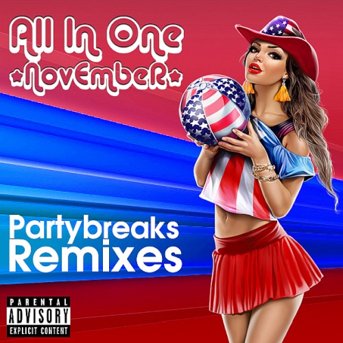 Partybreaks and Remixes - All In One November 002 (2019)