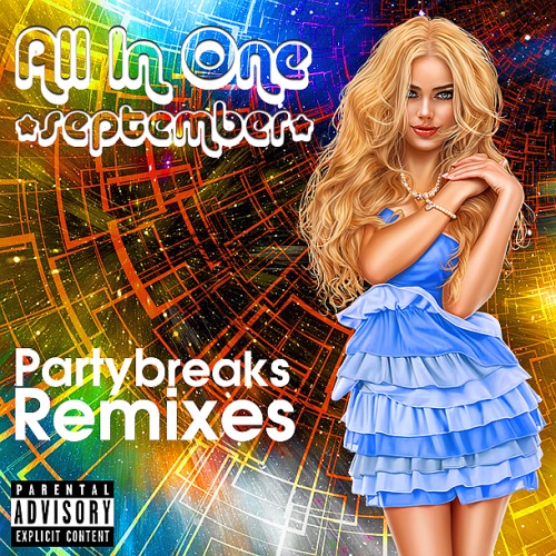 PARTYBREAKS AND REMIXES - ALL IN ONE SEPTEMBER 006 (2018)