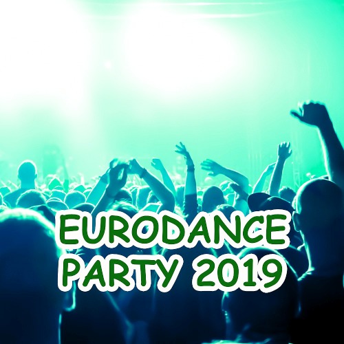 EURODANCE PARTY 2019 OH YES RECORDS (2019)