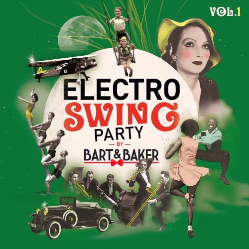 ELECTRO SWING PARTY BY BART&BAKER VOL. 1 (2018)