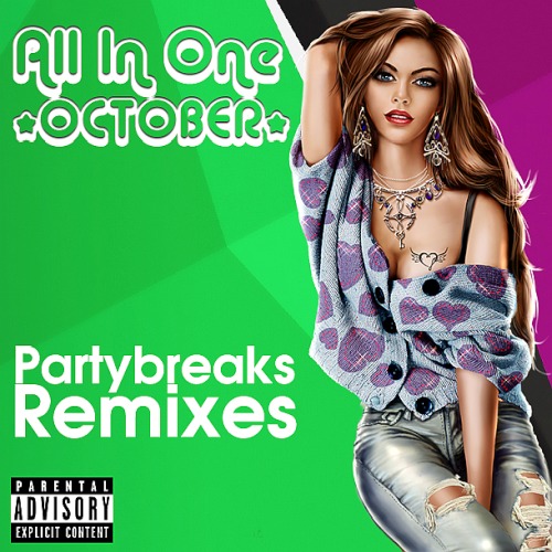 Partybreaks and Remixes - All In One October 005 (2019)