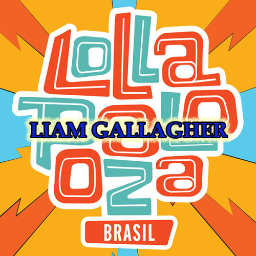 Liam Gallagher - Lollapalooza Brazil (2018) HDTV
