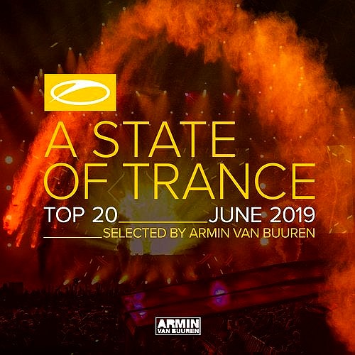Armin van Buuren - A State of Trance Top 20 June (2019)