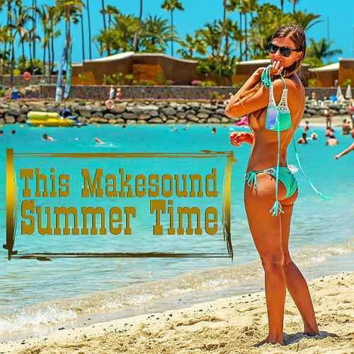 This Makesound Summer Time (2019)