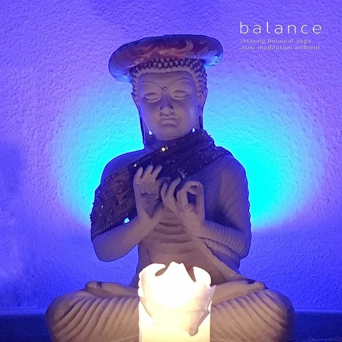 Balance (Relaxing Binaural Yoga Asmr Meditation Ambient) (2019)