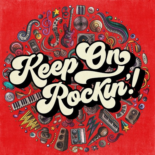 Keep On Rockin'! (2019)