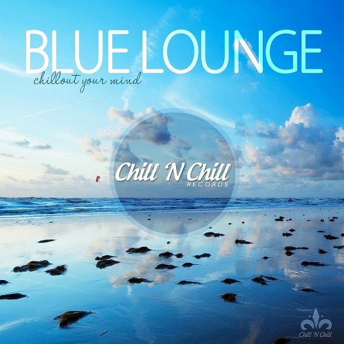 Blue Lounge (Chillout Your Mind) (2019)