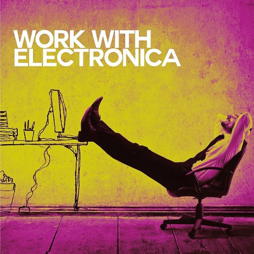 Work With Electronica (2019) Work With Electronica (2019)