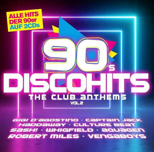 90s Disco Hits - The Club Antehms Vol. 2 (2019)