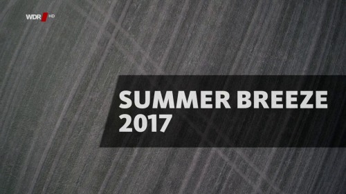 VA - Summer Breeze Festival (2017) HDTV