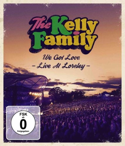 tkf - The Kelly Family - We Got Love: Loreley Live (2018) [BDRip 720p] [H.264,PCM,DTS]