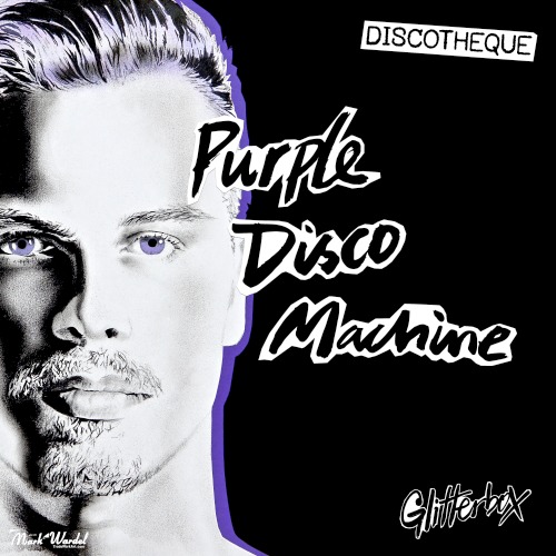 Purple Disco Machine Glitterbox - Discotheque (2019)