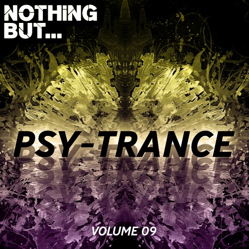Nothing But... Psy Trance Vol. 09 (2019)