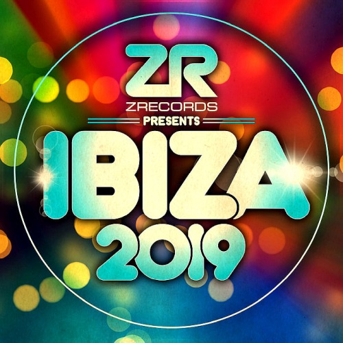 Z Records Presents Ibiza 2K19 (2019)