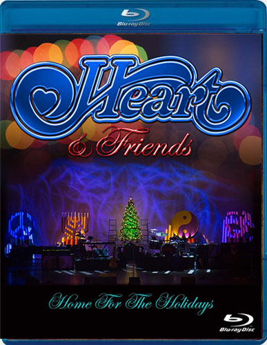 Heart & Friends - Home For The Holidays (2014) Blu-Ray 1080i