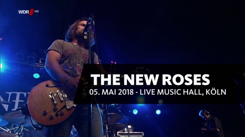 The New Roses - Live In Cologne (2018) HDTV