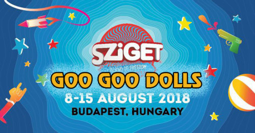 Goo Goo Dolls - Sziget Festival (2018) HD 1080p