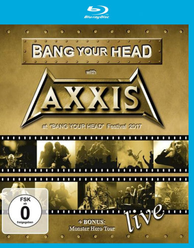 Axxis - Bang Your Head With Axxis (2019) Blu-Ray 1080i Ax