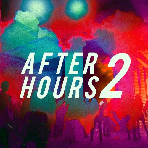 After Hours Vol. 2 (2019) After Hours Vol. 2 (2019)